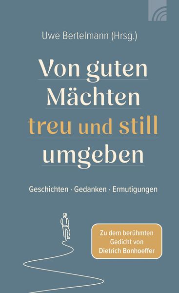 Produktbild: Von guten M&auml;chten treu und still umgeben