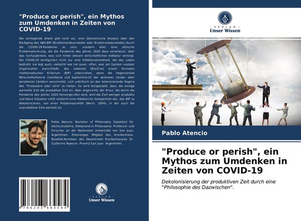 Produktbild: "Produce or perish", ein Mythos zum Umdenken in Zeiten von COVID-19