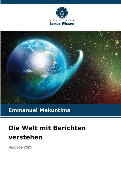 Produktbild: Die Welt mit Berichten verstehen