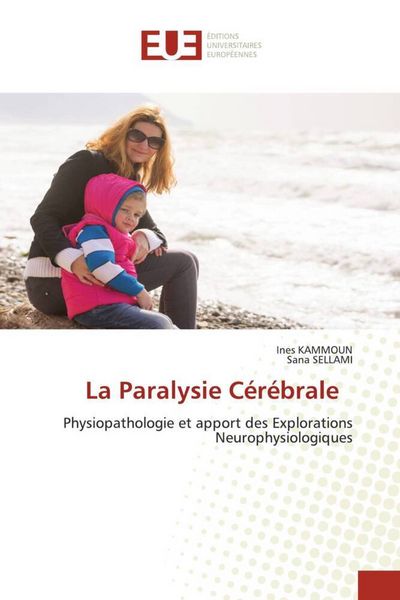 Produktbild: La Paralysie C&eacute;r&eacute;brale