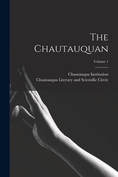 Produktbild: The Chautauquan; Volume 1