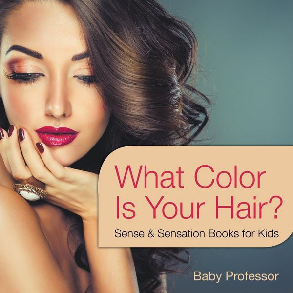 Produktbild: What Color Is Your Hair? | Sense & Sensation Books for Kids