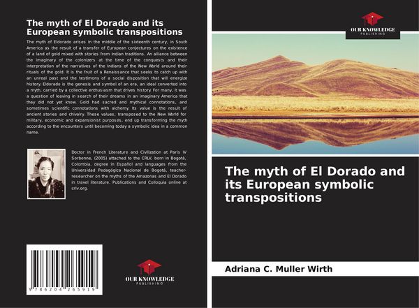 Produktbild: The myth of El Dorado and its European symbolic transpositions
