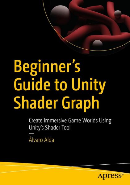 Produktbild: Beginner's Guide to Unity Shader Graph
