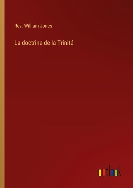 Produktbild: La doctrine de la Trinit&eacute;