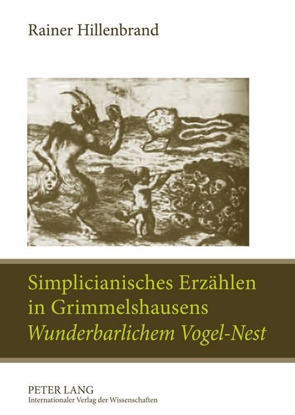 Produktbild: Simplicianisches Erz&auml;hlen in Grimmelshausens &laquo;Wunderbarlichem Vogel-Nest&raquo;