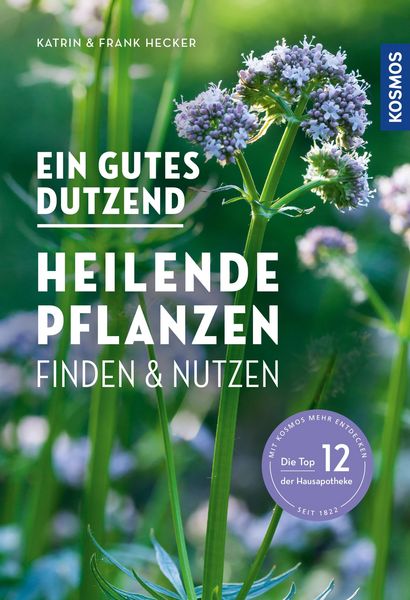 Produktbild: Ein gutes Dutzend heilende Pflanzen