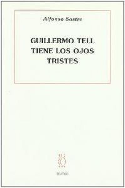 Produktbild: Guillermo Tell tiene los ojos tristes