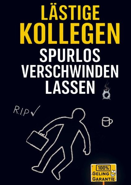 Produktbild: L&auml;stige Kollegen spurlos verschwinden lassen