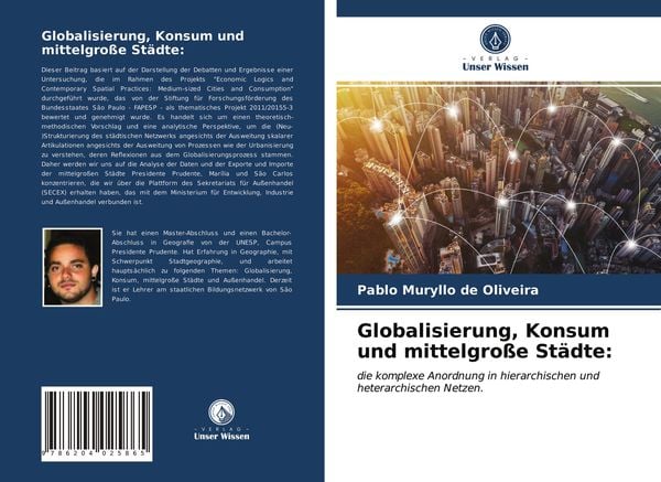 Globalisierung, Konsum und mittelgroße Städte:, Taschenbuch von Pablo Muryllo de Oliveira, Verlag Unser Wissen, 9786204025865