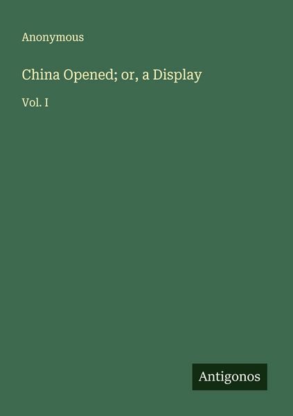 Produktbild: China Opened; or, a Display