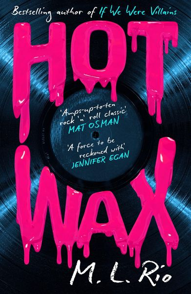 Hot Wax, Taschenbuch von M. L. Rio, Headline, 978-1-03-542120-6