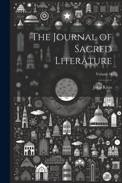 Produktbild: The Journal of Sacred Literature; Volume II