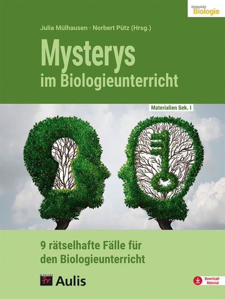 Materialien für den Unterricht / Mysterys im Biologieunterricht, Taschenbuch von Julia Mülhausen, Aulis Verlag in Friedrich Verlag GmbH, 9783761428962