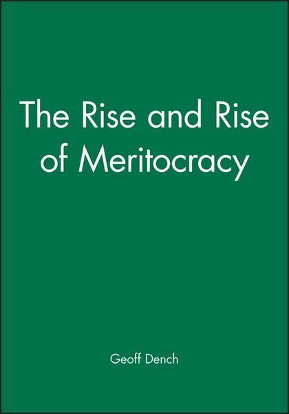 Produktbild: The Rise and Rise of Meritocracy