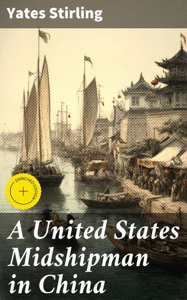 Produktbild: A United States Midshipman in China