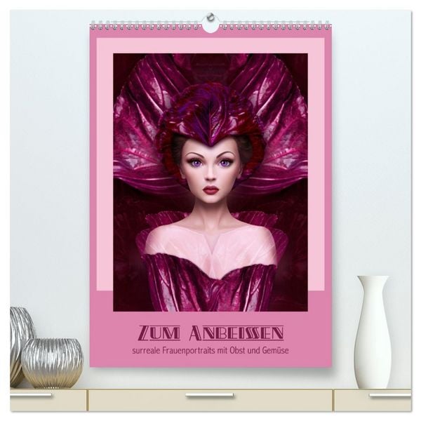 Produktbild: Zum Anbeissen - surreale Frauenportraits mit Obst und Gem&uuml;se (hochwertiger Premium Wandkalender 2026 DIN A2 hoch), Kunstdruck in Hochglanz