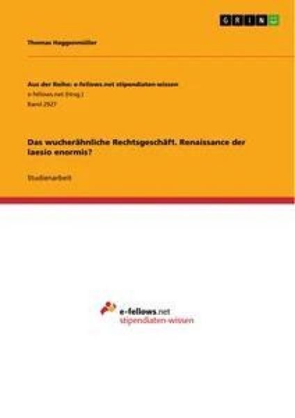 Produktbild: Das wucher&auml;hnliche Rechtsgesch&auml;ft. Renaissance der laesio enormis?