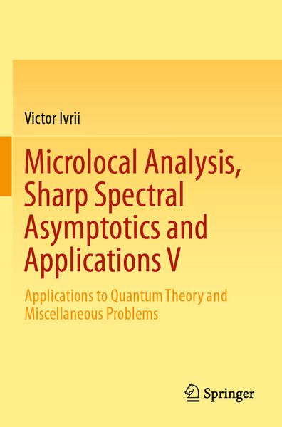 Produktbild: Microlocal Analysis, Sharp Spectral Asymptotics and Applications V