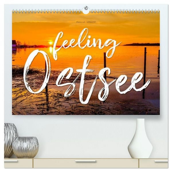 Produktbild: feeling Ostsee (hochwertiger Premium Wandkalender 2027 DIN A2 quer), Kunstdruck in Hochglanz