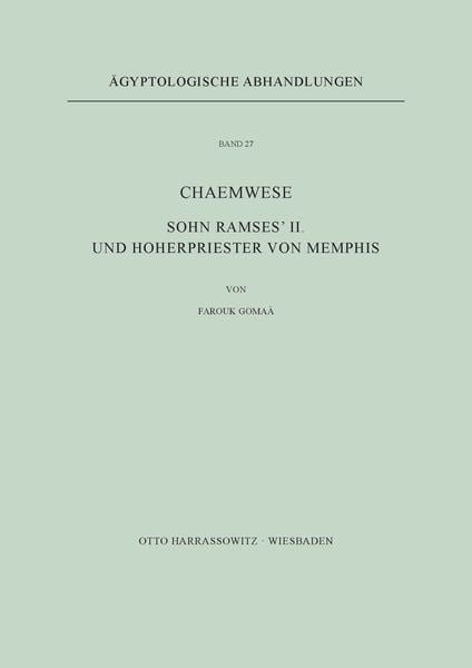 Produktbild: Chaemwese, Sohn Ramses' II. und Hoherpriester von Memphis