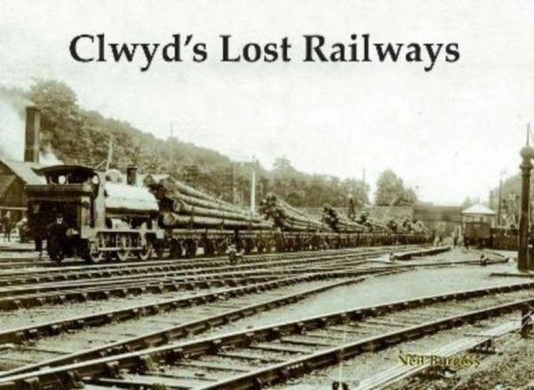 Produktbild: Clwyd's Lost Railways