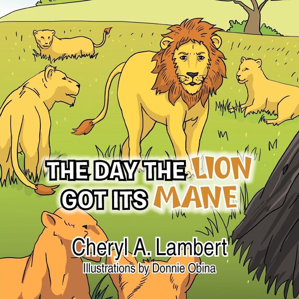 Produktbild: THE DAY THE LION GOT ITS MANE