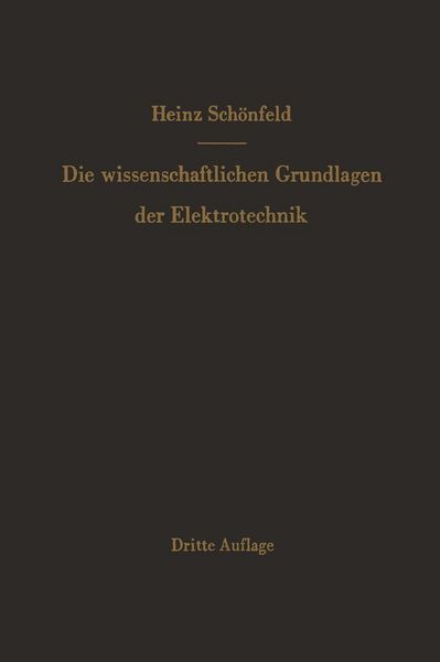 Produktbild: Die wissenschaftlichen Grundlagen der Elektrotechnik