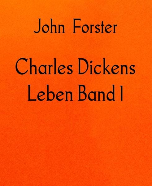 Produktbild: Charles Dickens Leben Band 1