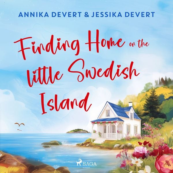 Produktbild: Finding Home on the Little Swedish Island: A coastal romance with a sprinkle of Christmas joy