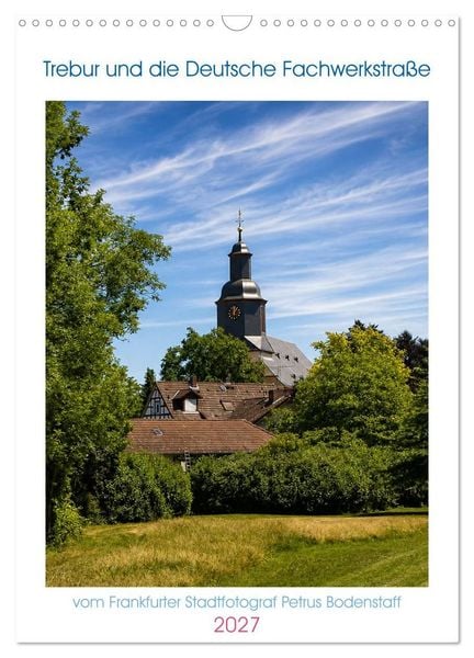 Produktbild: Trebur und die Deutsche Fachwerkstra&szlig;e (Wandkalender 2027 DIN A3 hoch), CALVENDO Monatskalender