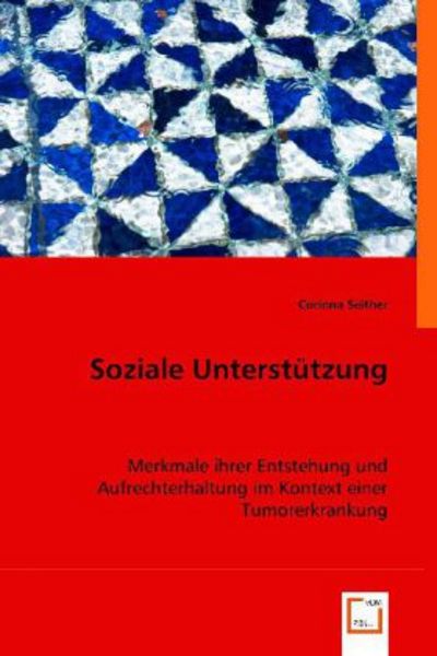 Seither, C: Soziale Unterstützung, Taschenbuch von Corinna Seither, VDM, 9783836483834