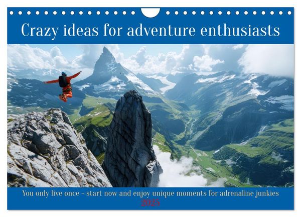 Crazy ideas for adventure enthusiasts (Wall Calendar 2025 DIN A4 landscape), CALVENDO 12 Month Wall Calendar