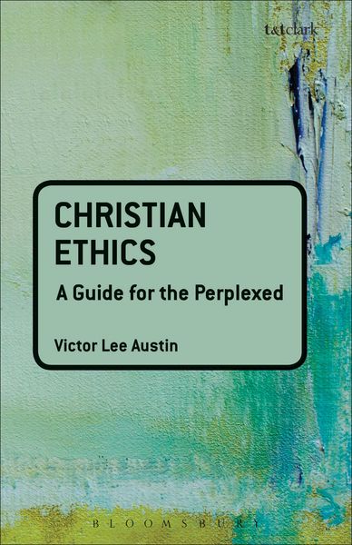 Produktbild: Christian Ethics: A Guide for the Perplexed