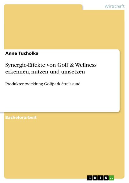 Produktbild: Synergie-Effekte von Golf & Wellness erkennen, nutzen und umsetzen