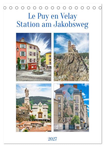 Produktbild: Le puy en Velay, Station am Jakobsweg (Tischkalender 2027 DIN A5 hoch), CALVENDO Monatskalender