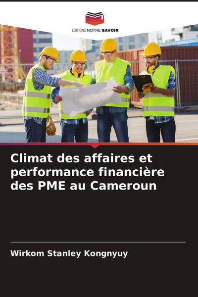 Produktbild: Climat des affaires et performance financi&egrave;re des PME au Cameroun