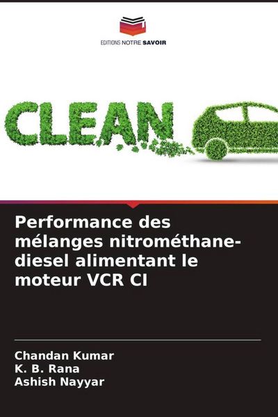 Produktbild: Performance des m&eacute;langes nitrom&eacute;thane-diesel alimentant le moteur VCR CI