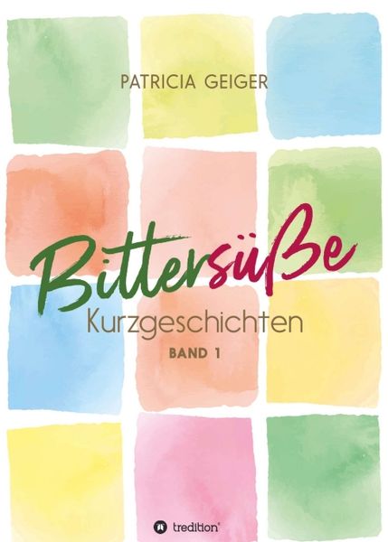 Produktbild: Bitters&uuml;&szlig;e Kurzgeschichten
