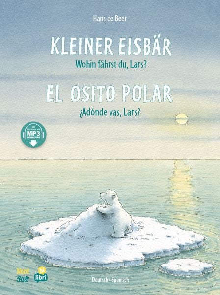 Produktbild: Kleiner Eisb&auml;r - Wohin f&auml;hrst du, Lars? (Deutsch-Spanisch)