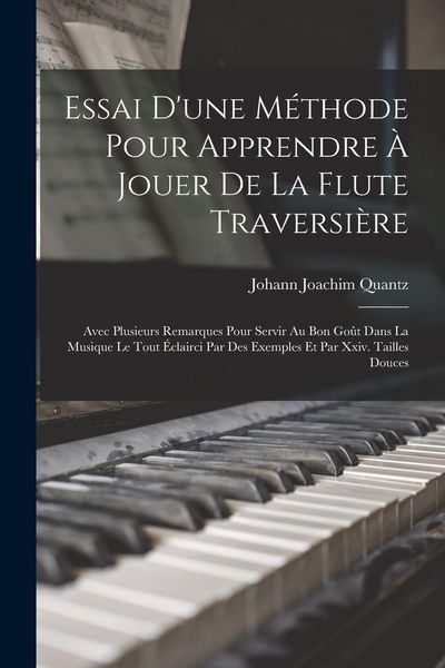 Produktbild: Essai D'une M&eacute;thode Pour Apprendre &Agrave; Jouer De La Flute Traversi&egrave;re