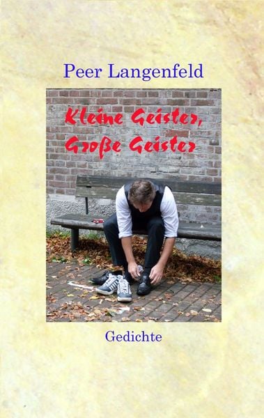 Kleine Geister, große Geister, Taschenbuch von Peer Langenfeld, BoD – Books on Demand, 9783842345089