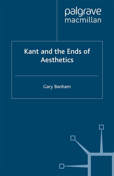 Produktbild: Kant and the Ends of Aesthetics