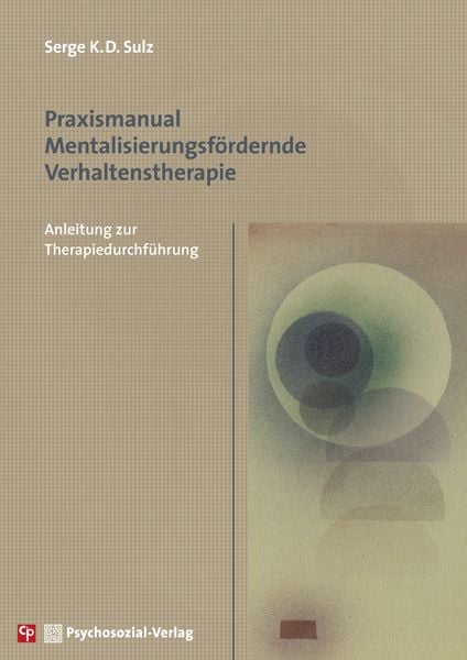 Produktbild: Praxismanual Mentalisierungsf&ouml;rdernde Verhaltenstherapie