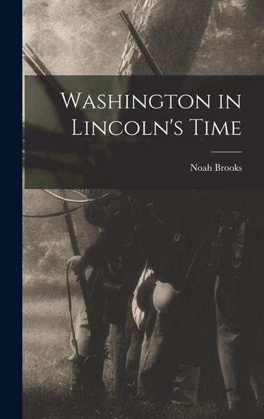 Produktbild: Washington in Lincoln's Time