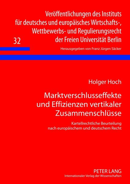 Produktbild: Marktverschlusseffekte und Effizienzen vertikaler Zusammenschl&uuml;sse