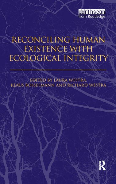 Produktbild: Reconciling Human Existence with Ecological Integrity