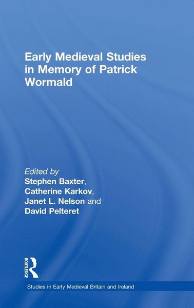 Produktbild: Early Medieval Studies in Memory of Patrick Wormald