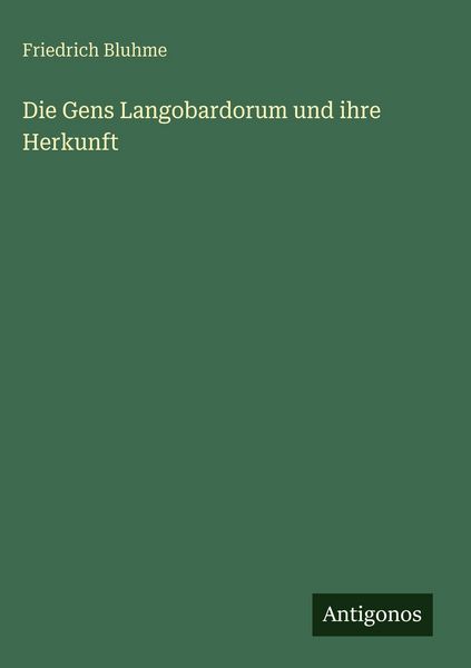 Produktbild: Die Gens Langobardorum und ihre Herkunft