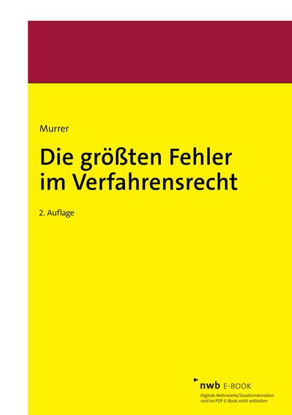 Die größten Fehler im Verfahrensrecht